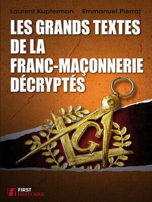 cover image of Les grands textes de la franc-maçonnerie décryptés